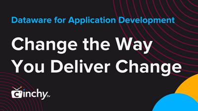Dataware for Application Development -Change the Way You Deliver Change