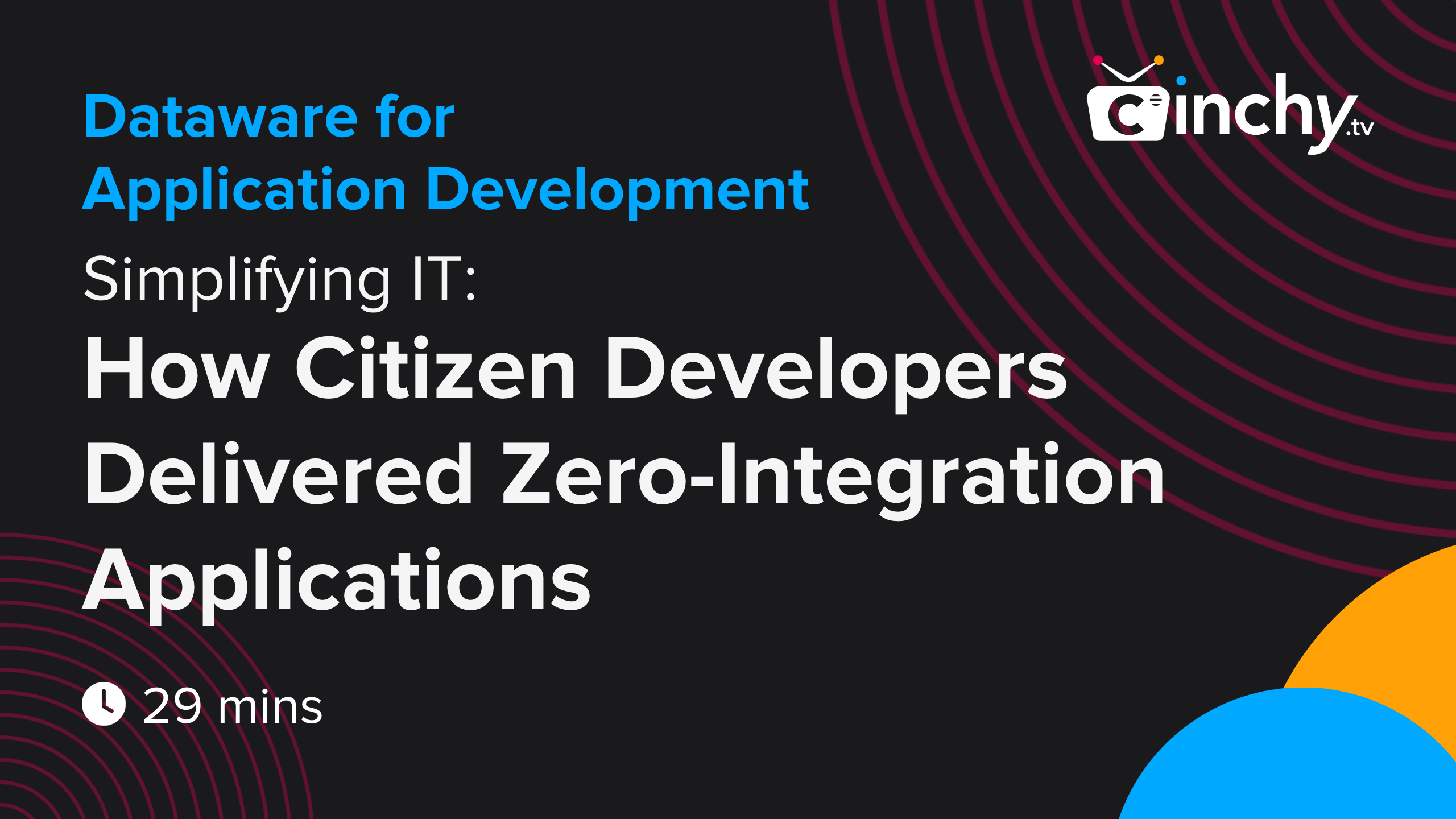 Thumbnail - How Citizen Developers Delivered Zero-Integration Applications