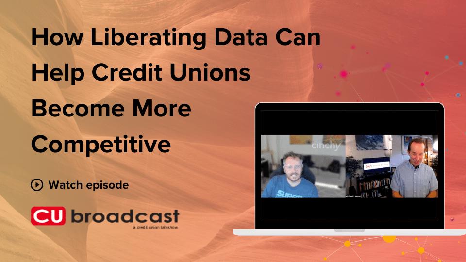 How Liberating Data Can Help Credit Unions Become More Competitive